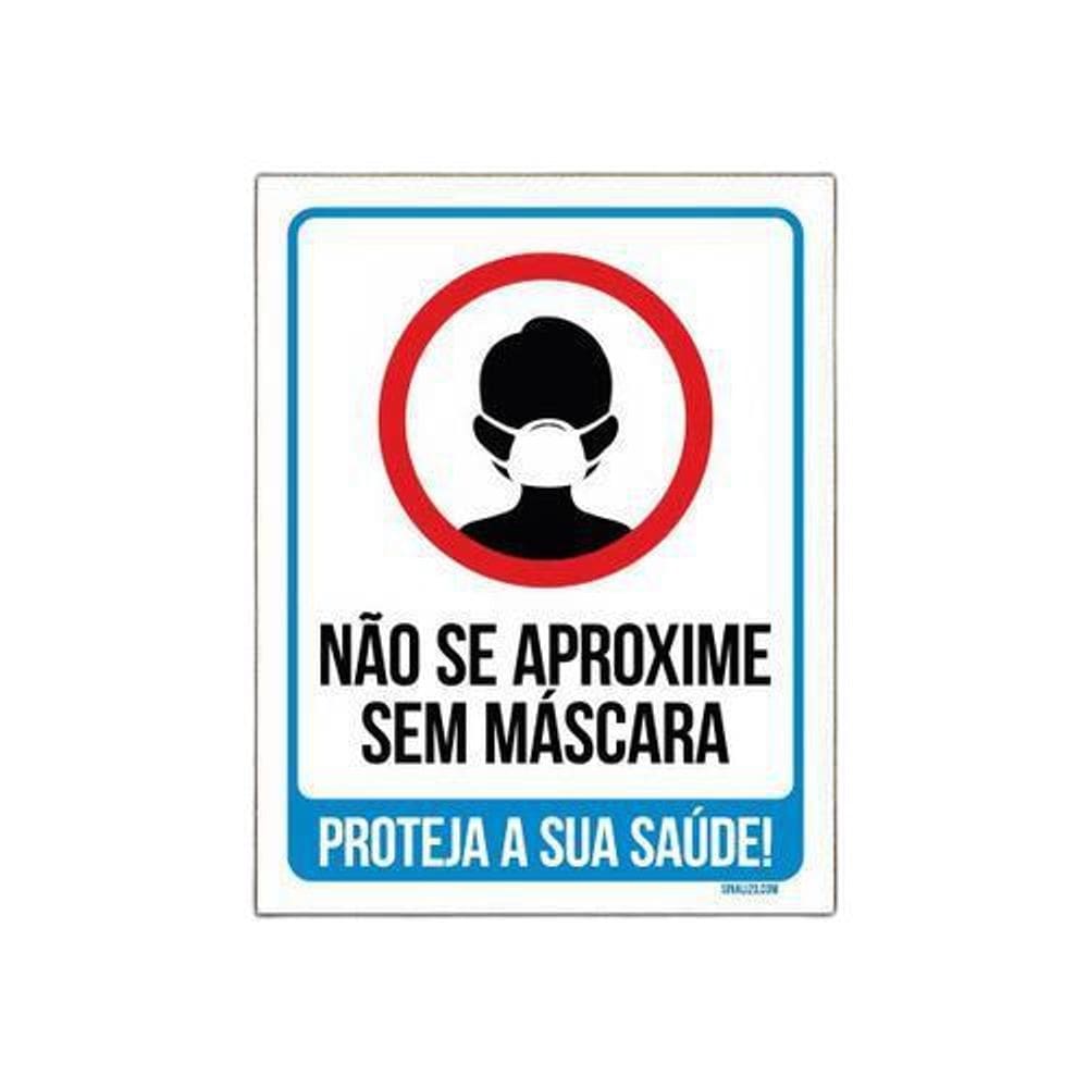 Kit 3 Placas - Não Se Aproxime Sem Máscara