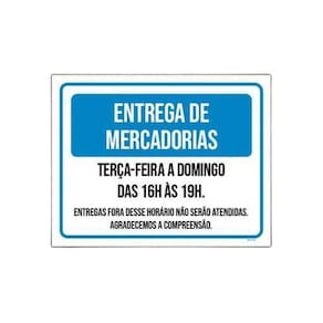 Placa Sinalização - Mercadorias Terça Domingo 36X46