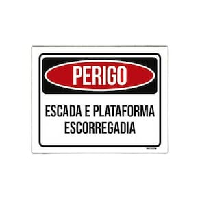 Placa Perigo Escada Plataforma Escorregadia 27X35