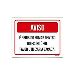 Kit 10 Placa Aviso Proibido Fumar Dentro Escritório Sacada