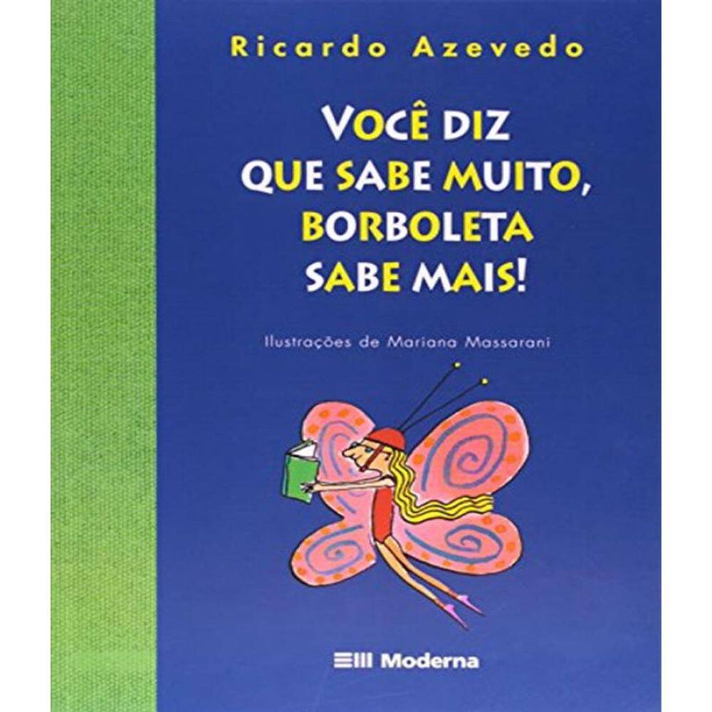 Livro Voce Diz Que Sabe Muito, Borboleta Sabe Mais