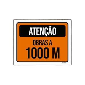 Placa De Sinalização - Atenção Obras A 1000 Metros 36X46