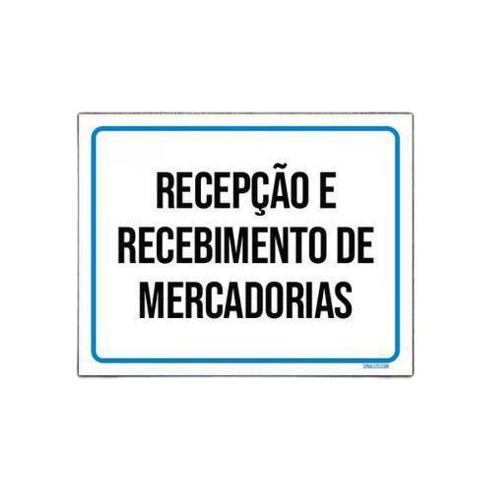 Placa Sinalização Recepção Recebimento Mercadorias 18x23 5un