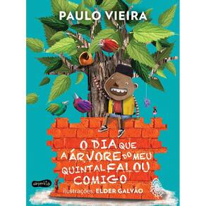 Livro O Dia Que A Árvore Do Meu Quintal Falou Comigo