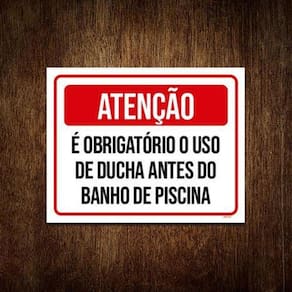 Kit 3 Placas Atenção Obrigatório Uso Ducha Antes Piscina