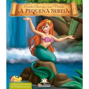 Livro Pequena Sereia, A - Aprendendo A Determinacao