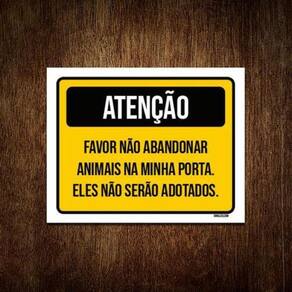 Placa Atenção Favor Não Abandonar Animais Porta 18X23