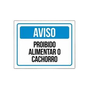 Placa Pet Proibido Alimentar O Cachorro Cão Cãozinho
