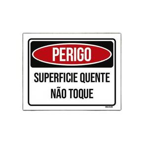 Placa Perigo Superficie Quente Não Toque 36X46