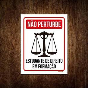 Placa Não Perturbe Estudando Direito Em Formação 18X23