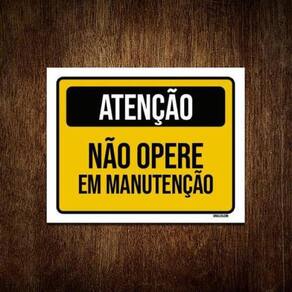 Kit 5 Placas Atenção Não Opere Em Manutenção