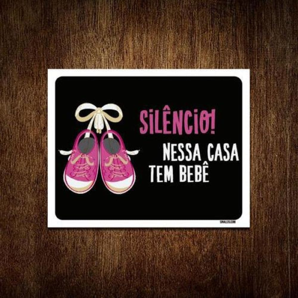 Placa Silêncio Nessa Casa Tem Um Bebê Rosa 36X46