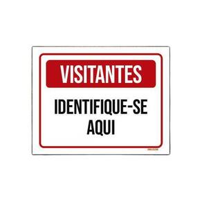 Placa De Sinalização - Visitantes Identifique-Se Aqui 27X35