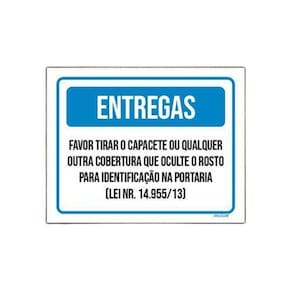 Kit 3 Placa Sinalização - Entregas Favor Tirar Capacete Lei