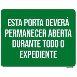 Placa Sinalização Esta Porta Deverá Permanecer Aberta 27X35
