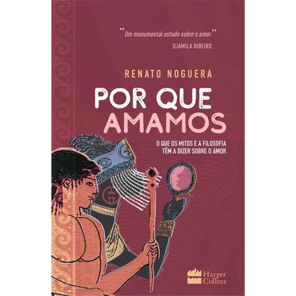 Livro Por Que Amamos