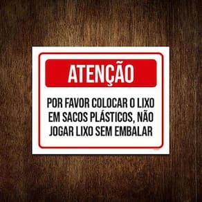 Placa Atenção Por Favor Colocar Lixo Sacos Plásticos 18X23