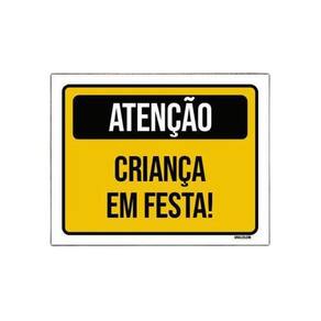 Kit 3 Placas Aniversário Criança Atenção Criança Em Festa