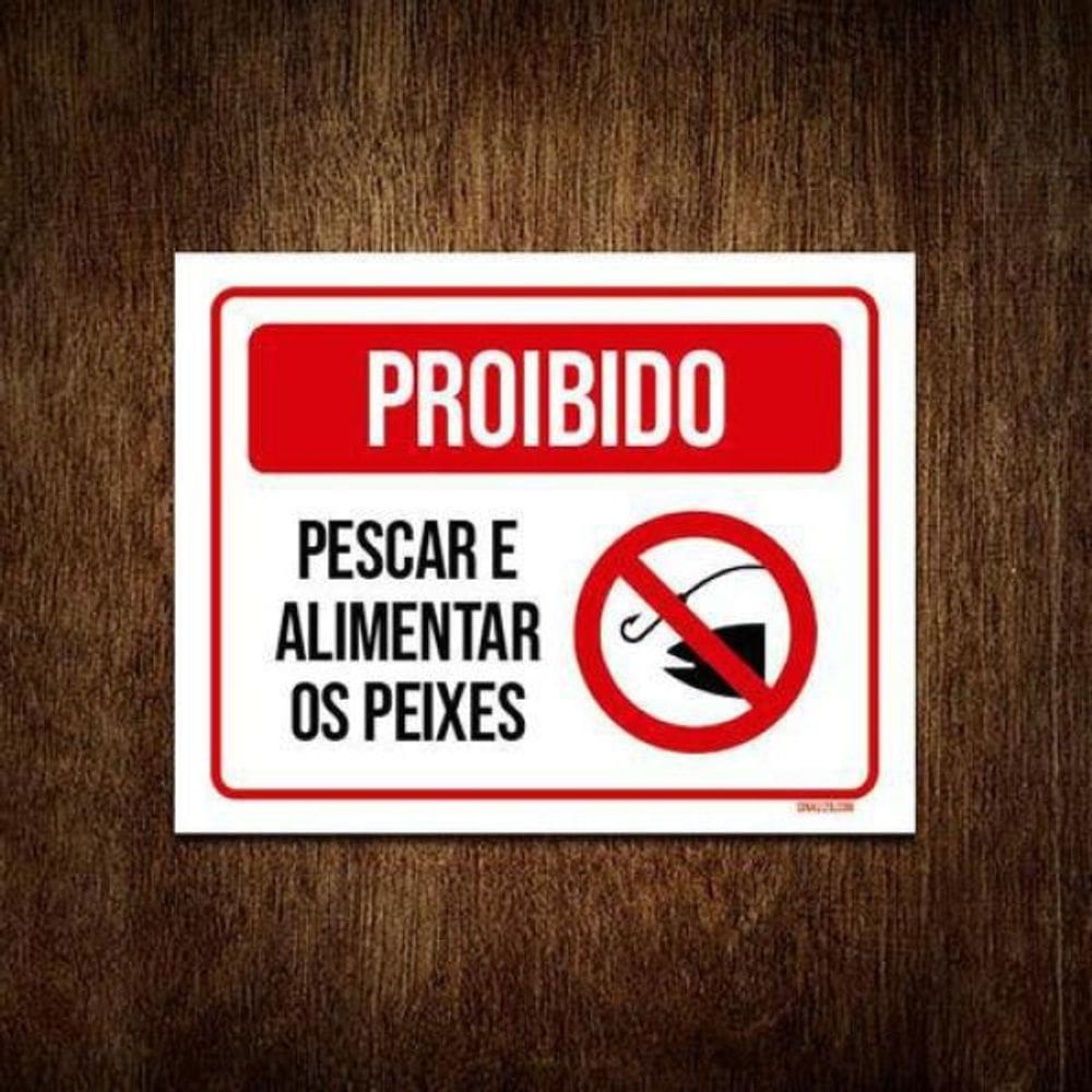 Kit 5 Placas Proibido Pescar Alimentar Os Peixes
