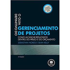 O Guia Definitivo Do Gerenciamento De Projetos