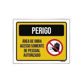 Placa Perigo Área Obra Acesso Autorizado 18X23