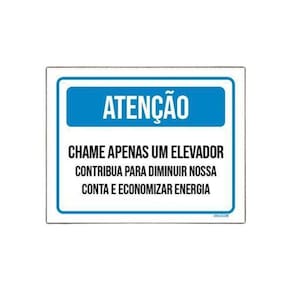 Placa Sinalização Atenção Chame Apenas Um Elevador 27X35