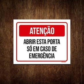 Placa Atenção Abrir Esta Porta Caso Emergência 27X35