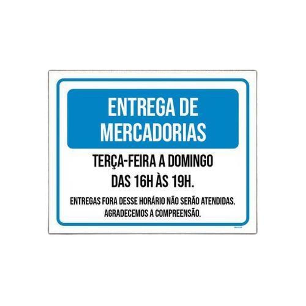 Placa Sinalização - Mercadorias Terça Domingo 36X46