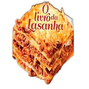 Livro Livro Da Lasanha, O