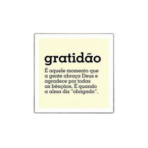 Placa Decorativa - Significado De Gratidão 36X36
