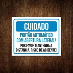 Kit 5 Placas Cuidado Portão Automático Abertura Lateral