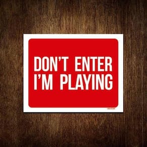 Kit 3 Placas Decorativa - Dont Enter Im Playing