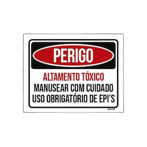 Placa Perigo Altamente Tóxico Uso Epi 27X35