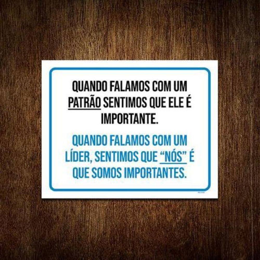 Placa Quando Falamos Com Um Patrão E Líder 36x46 1un