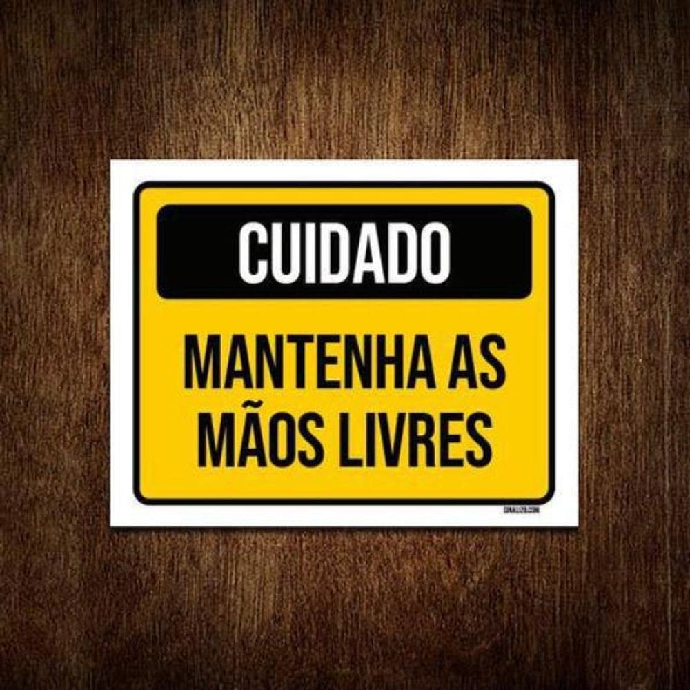 Kit 5 Placas Cuidado Mantenha As Mãos Livres