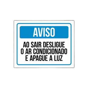 Placa Aviso Ao Sair Desligue O Ar Condicionado E Apague Luz