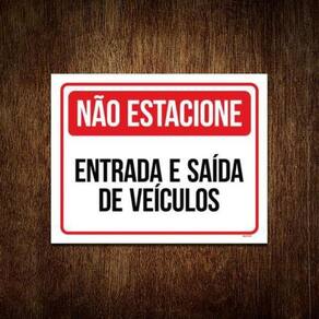 Placa Não Estacione Entrada Saída De Veículos 18x23cm 10un