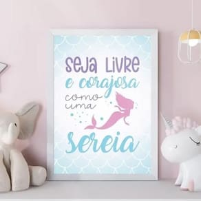 Quadro Sereia - Seja Livre E Corajosa 45X34Cm - Com Vidro