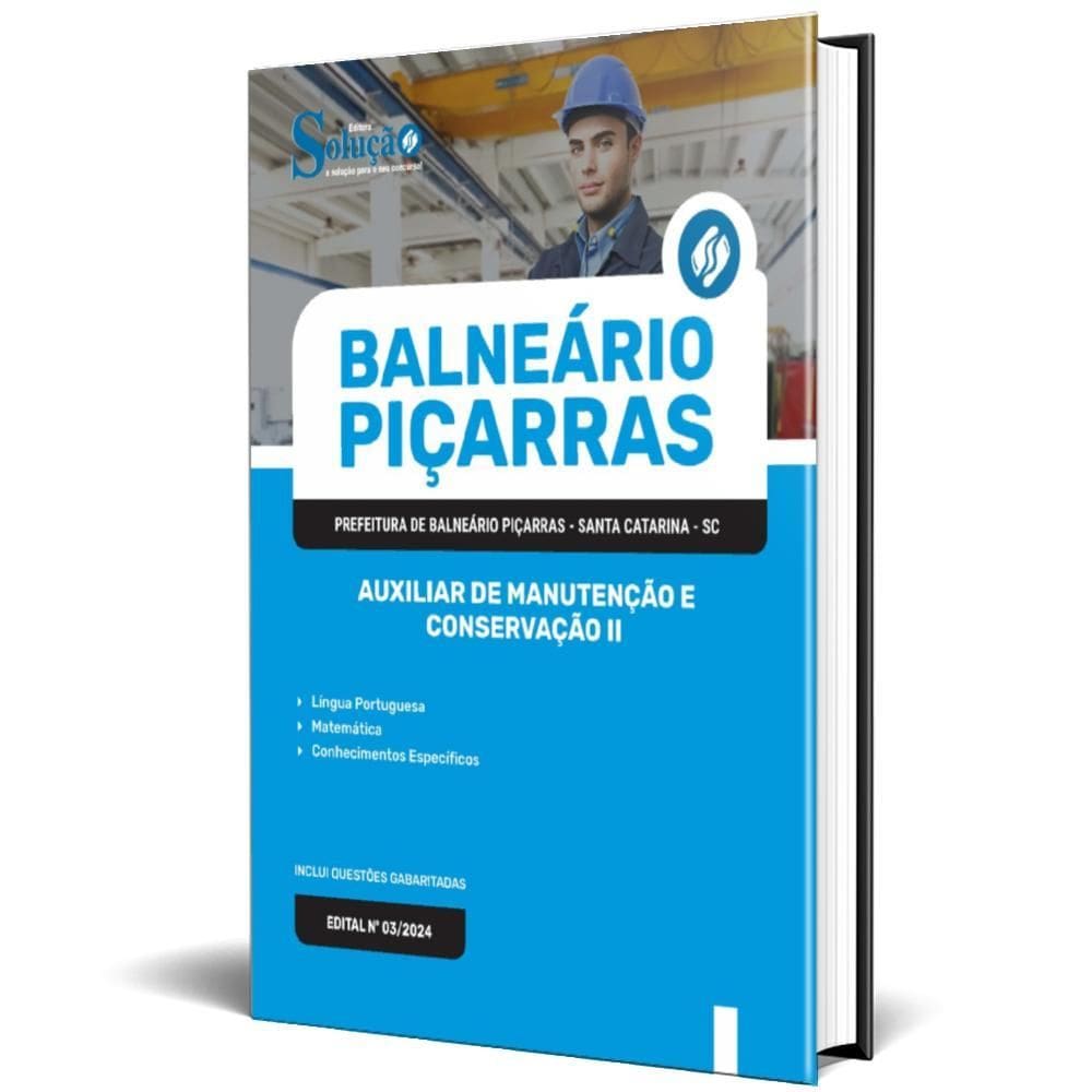 Apostila Prefeitura Piçarras Sc 2024 Auxiliar Manutenção E