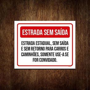 Kit 3 Placa Sinalização - Estrada Sem Saída