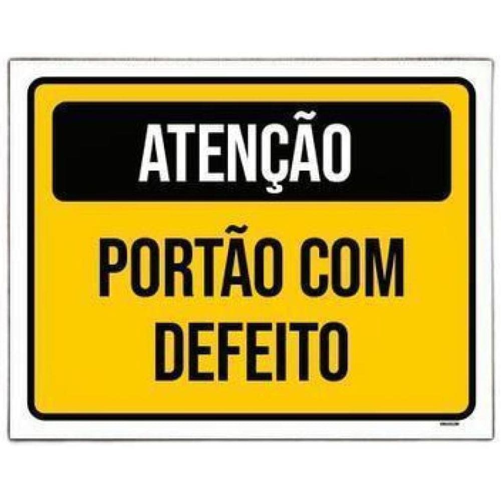 Placa Sinalização - Atenção Portão Com Defeito 36X46