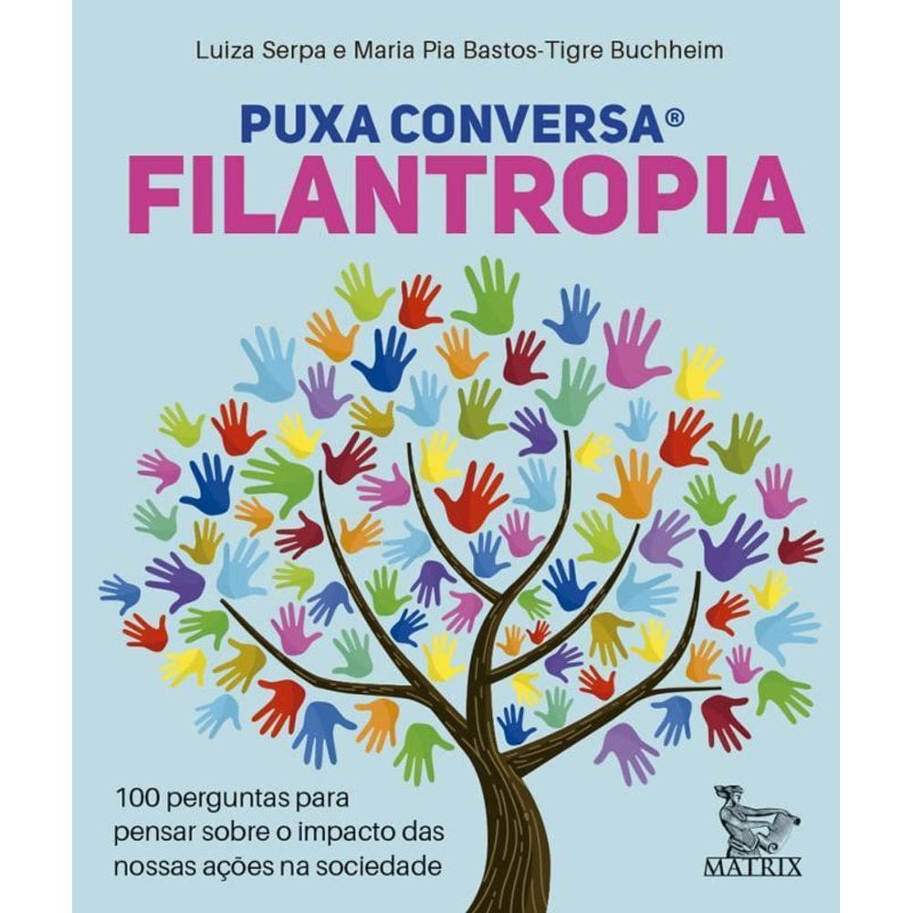 Puxa Conversa Filantropia 100 Perguntas Pensar Sobre O