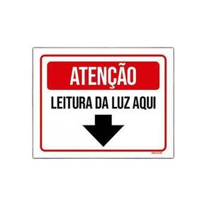 Placa Sinalização Atenção Leitura Da Luz Aqui 18x23cm 10un