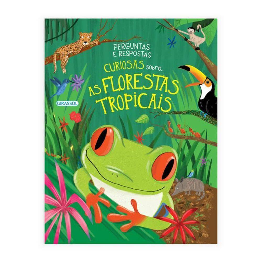 Perguntas E Respostas Curiosas Florestas Tropicais