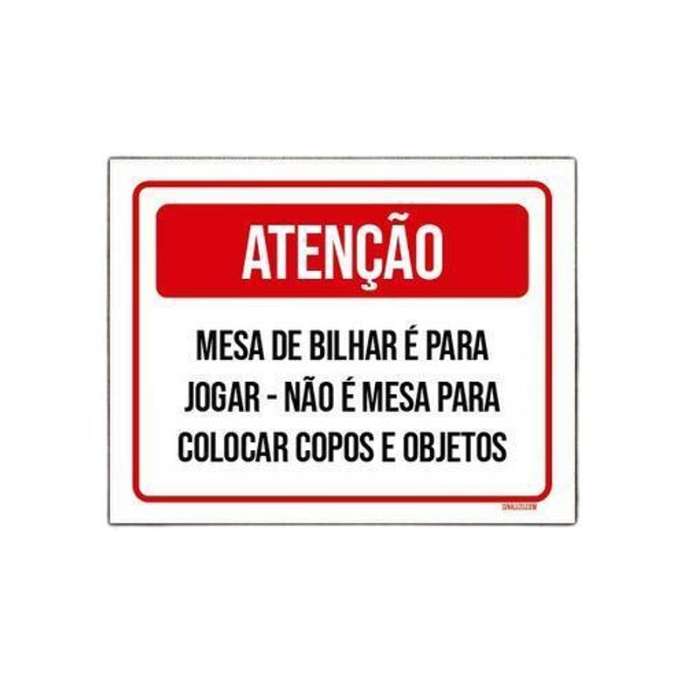 Placa Sinalização - Atenção Mesa Bilhar Jogar 27X35