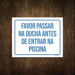 Placa Favor Passar Ducha Antes Entrar Piscina 18X23