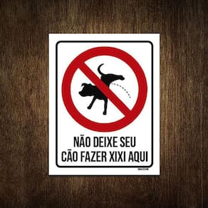 Placa Atenção Não Deixe Seu Cão Fazer Xixi Aqui V 18X23