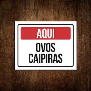 Placa Vendo Ovos Caipiras - Placa De Sinalização De Venda