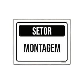 Placa Sinalização - Setor Montagem Preta 36X46