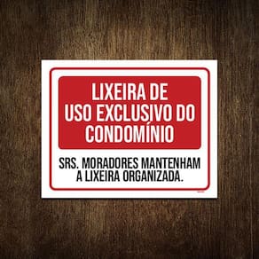 Placa Lixeira Uso Exclusivo Condomínio Organizada 36X46